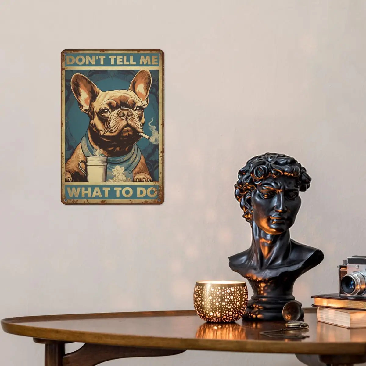 Vintage Don't Tell Me What to Do Metal Tin Sign - Retro French Bulldog Dog Tin Plate Decor Decor for Home Bedrooms