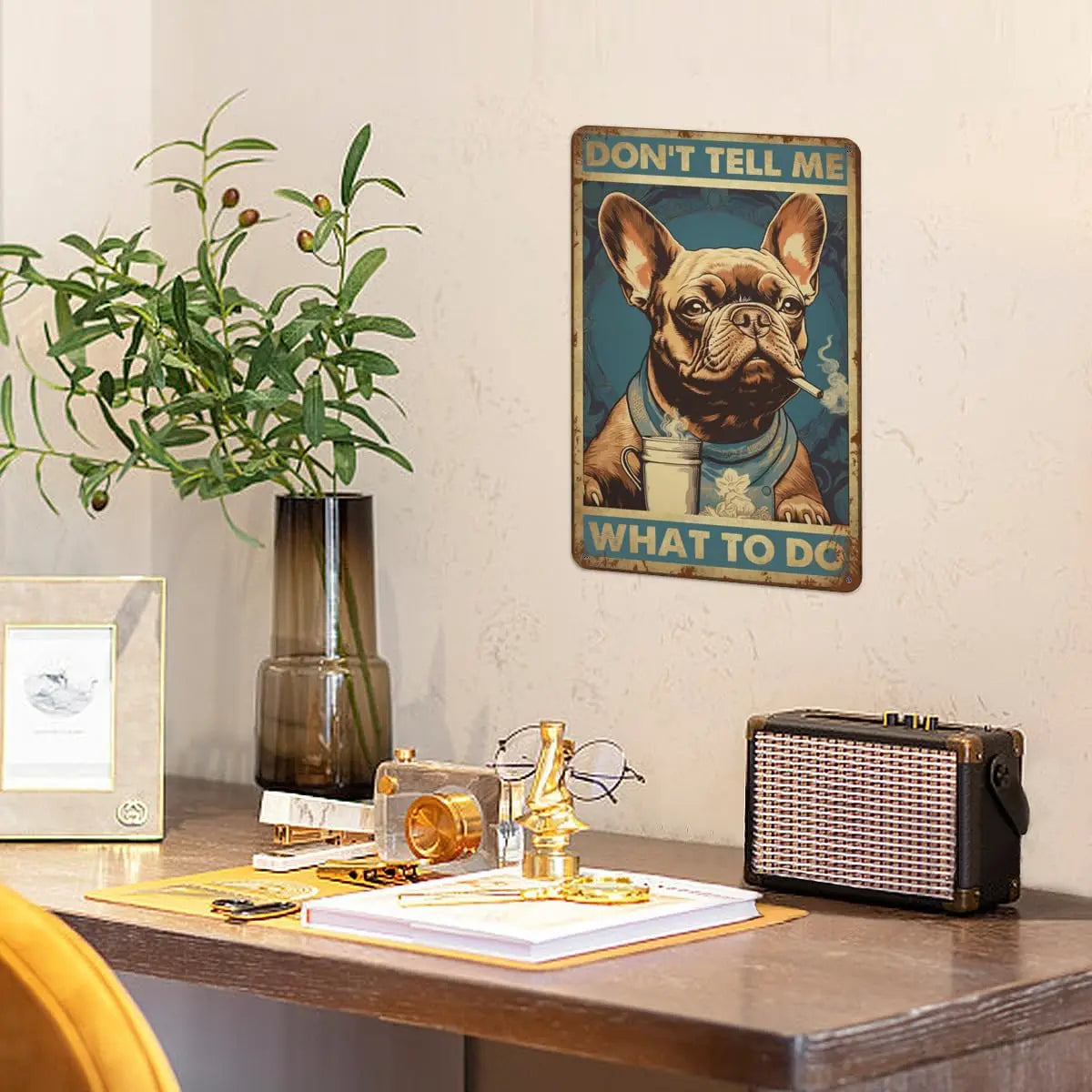 Vintage Don't Tell Me What to Do Metal Tin Sign - Retro Franse Bulldog Hond Tin Plate Decor Decor voor <tc>Home</tc> Slaapkamers